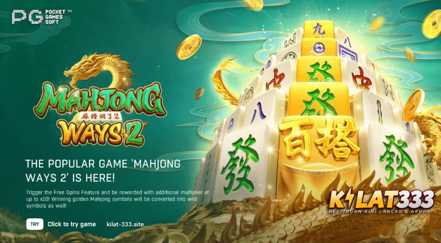 You are currently viewing Mahjong Ways 2 (PG Soft): Pilihan Game Favorite di Kilat333